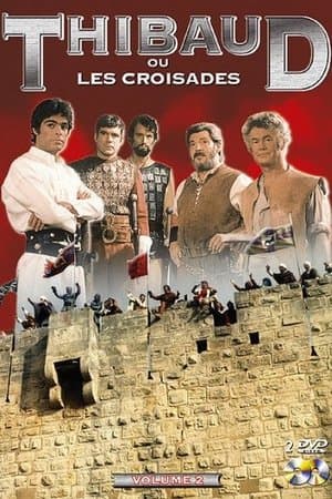 Thibaud ou les Croisades Thibaud ou les Croisades