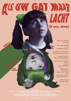 If Yes, Okay Als uw gat maar lacht