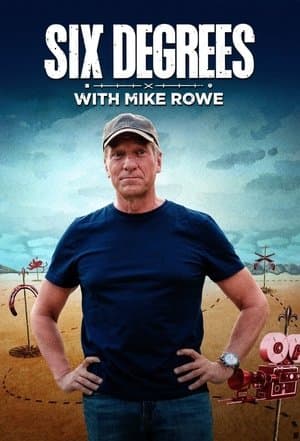 Six Degrees with Mike Rowe Six Degrees with Mike Rowe
