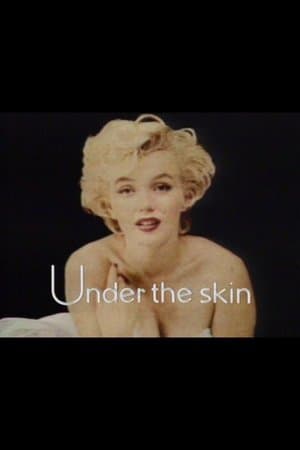 Under the Skin Under the Skin