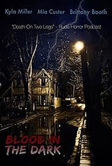 Blood in the Dark Blood in the Dark