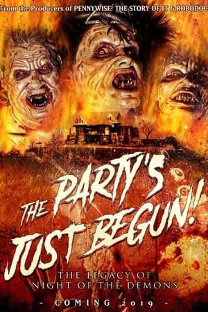 The Party's Just Begun: The Legacy of Night of The Demons The Party's Just Begun: The Legacy of Night of The Demons