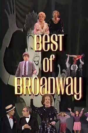The Best of Broadway The Best of Broadway