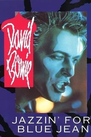 David Bowie: Jazzin' for Blue Jean David Bowie: Jazzin' for Blue Jean