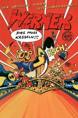 Werner: Eat My Dust!!! Werner - Das muss kesseln!!!