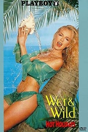 Playboy: Wet & Wild - Hot Holidays Playboy: Wet & Wild - Hot Holidays