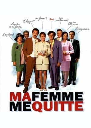 Ma femme me quitte Ma femme me quitte