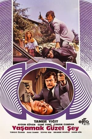 Yaşamak Güzel Şey Yaşamak Güzel Şey