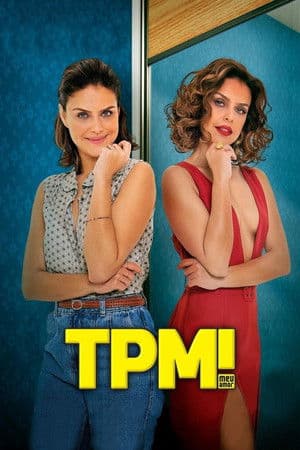 TPM! Meu amor TPM! Meu amor