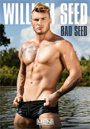 William Seed: Bad Seed William Seed: Bad Seed
