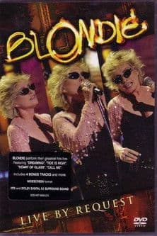 Blondie - Live by Request Blondie - Live by Request