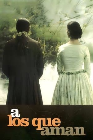 Those Who Love A los que aman
