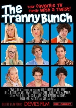 The Tranny Bunch The Tranny Bunch