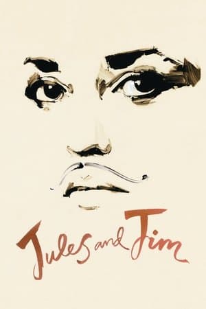 Jules and Jim Jules et Jim