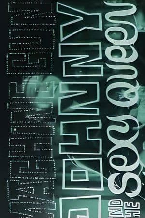 Machine Gun Johnny and the Sexy Queen Machine Gun Johnny and the Sexy Queen