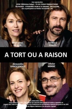 À tort ou à raison À tort ou à raison
