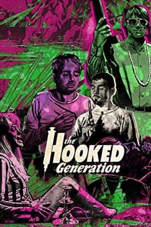 The Hooked Generation The Hooked Generation