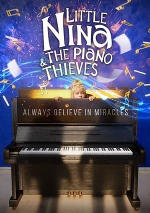 Little Nina & The Piano Thieves Девочка Нина и похитители пианино