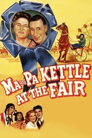 Ma and Pa Kettle at the Fair Ma and Pa Kettle at the Fair