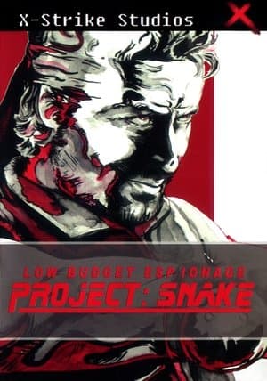 Project: Snake - Low Budget Espionage Project: Snake - Low Budget Espionage