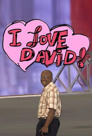 I Love David I Love David