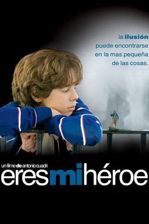 You're My Hero Eres Mi Héroe