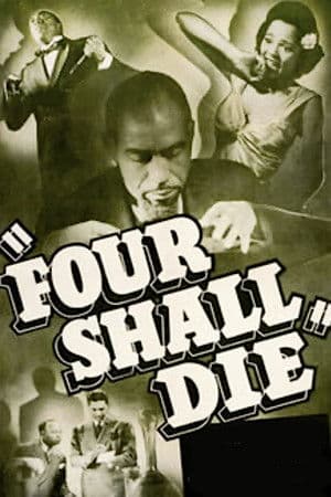 Four Shall Die Four Shall Die