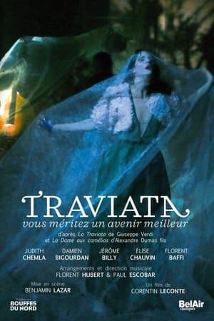 Traviata – You deserve a better future Traviata, vous méritez un avenir meilleur