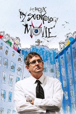 My Scientology Movie My Scientology Movie
