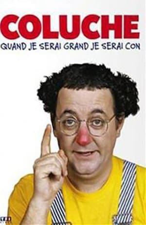 Coluche - Quand je serai grand je serai con - Vol 1 Coluche - Quand je serai grand je serai con - Vol 1