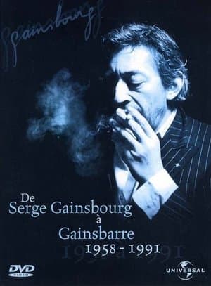 De Serge Gainsbourg à Gainsbarre 1958-1991 De Serge Gainsbourg à Gainsbarre 1958-1991