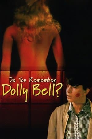 Do You Remember Dolly Bell? Sjećaš li se, Dolly Bell?
