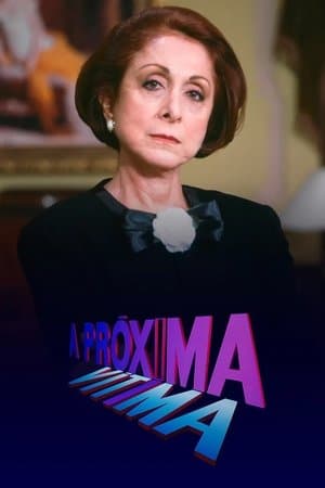 A Próxima Vítima A Próxima Vítima