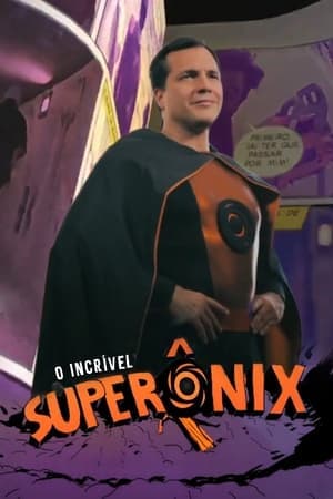 O Incrível SuperÔnix