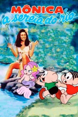 Mônica e a Sereia do Rio Mônica e a Sereia do Rio