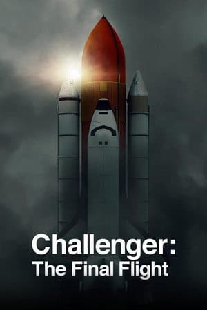 Challenger: The Final Flight Challenger: The Final Flight