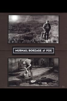 Murnau, Borzage and Fox