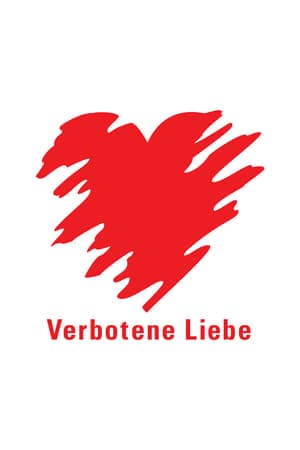 Verbotene Liebe Verbotene Liebe