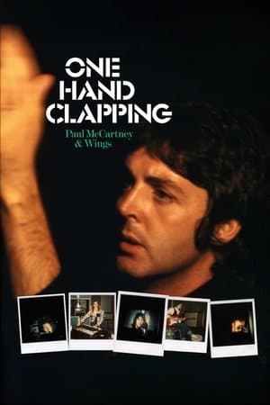 Paul McCartney & Wings: One Hand Clapping Paul McCartney & Wings: One Hand Clapping