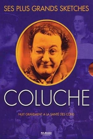 Coluche - Ses plus grands sketches Coluche - Ses plus grands sketches