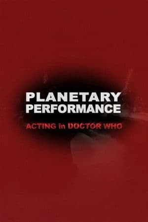 Planetary Performance: Acting in Doctor Who