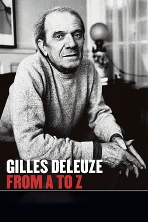 Gilles Deleuze from A to Z L'Abécédaire de Gilles Deleuze