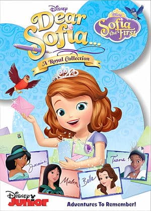 Sofia The First: Dear Sofia...A Royal Collection Sofia The First: Dear Sofia...A Royal Collection