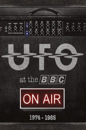 UFO: Live at The BBC 1974-1985 UFO: Live at The BBC 1974-1985