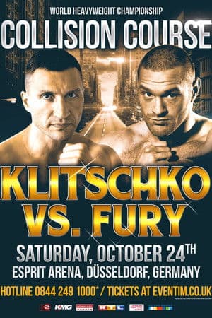 Wladimir Klitschko vs. Tyson Fury Wladimir Klitschko vs. Tyson Fury