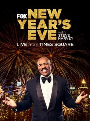 Fox's New Year's Eve With Steve Harvey Fox's New Year's Eve With Steve Harvey