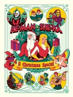 He-Man and She-Ra: A Christmas Special He-Man and She-Ra: A Christmas Special