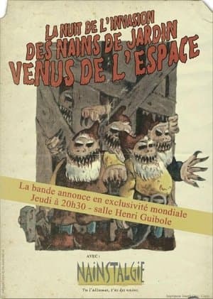 The night of the invasion of the garden dwarves from outer space La nuit de l'invasion des nains de jardin venus de l'espace