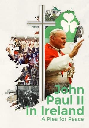 John Paul II in Ireland: A Plea for Peace John Paul II in Ireland: A Plea for Peace