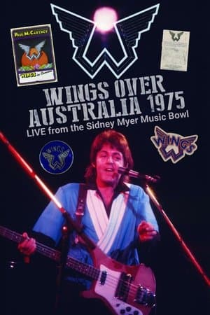 Paul McCartney & Wings: Wings Over Australia Paul McCartney & Wings: Wings Over Australia